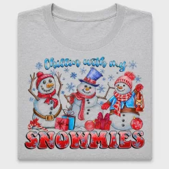 Chillin with My Snowmies DTF Transfer