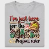 I'm Just Here For The Snacks Softball Sister DTF Transfer