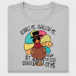 Funny Turkey Gobble DTF Transfer Design