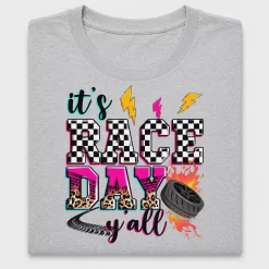 It's Race Day DTF Transfer