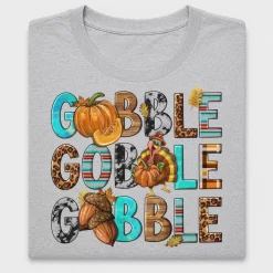 Gobble Gobble Thanksgiving DTF Transfer