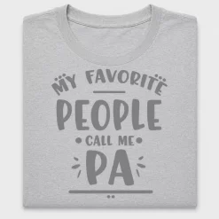 My Favorite People Call Me Pa DTF Transfer