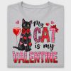 My Cat Is My Valentine DTF Transfer