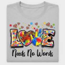 Love Needs No Words Autism Awareness DTF Transfer