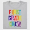 First Grade Crew DTF Transfer