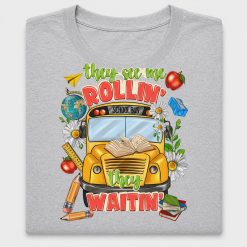 They See Me Rollin' School Bus DTF Transfer
