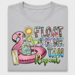 Float Drink Tan Repeat DTF Transfer