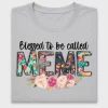 Blessed to Be Called Meme DTF Transfer