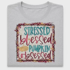 Stressed Blessed Pumpkin Obsessed DTF Transfer