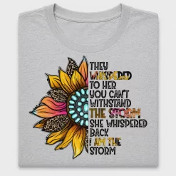 I Am The Storm Sunflower DTF Transfer