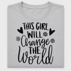 This Girl Will Change The World DTF Transfer
