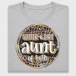 Glitter & Dirt Auntie DTF Transfer