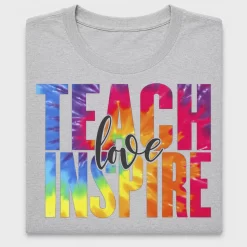 Teach Love Inspire DTF Transfer