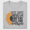 Rise Above The Storm Sunflower DTF Transfer
