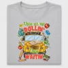 They See Me Rollin' School Bus DTF Transfer