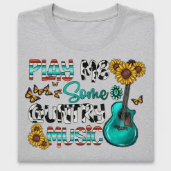 Play Me Some Country Music DTF Transfer