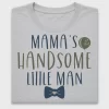 Mama's Handsome Little Man DTF Transfer