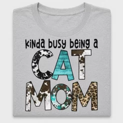 Kinda Busy Being a Cat Mom DTF Transfer