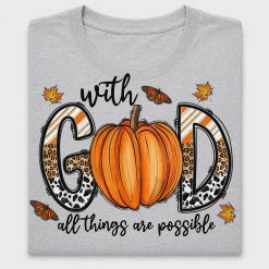 Fall Pumpkin With God All Things Are Possible DTF Transfer