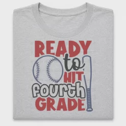 Ready to Hit Fourth Grade DTF Transfer