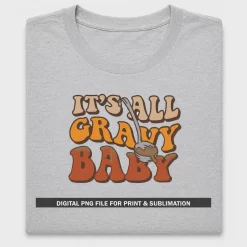 Retro It's All Gravy Baby DTF Transfer