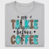 No Talkie Before Coffee DTF Transfer