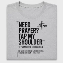 Need Prayer Tap My Shoulder DTF Transfer