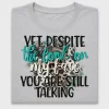 Sassy Quote DTF Transfer | Still Talking