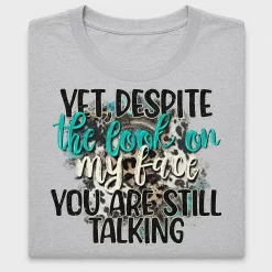 Sassy Quote DTF Transfer | Still Talking