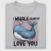 I Whale Always Love You DTF Transfer
