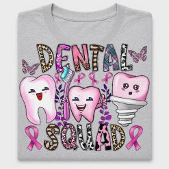Dental Squad Breast Cancer Awareness DTF Transfer