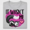 Skunk It Wasn't Me DTF Transfer