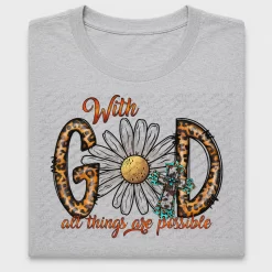 With God All Things Possible DTF Transfer