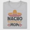 Nacho Average Mom DTF Transfer