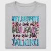 Sassy Floral Quote DTF Transfer
