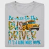 Be Nice to the Bus Driver DTF Transfer