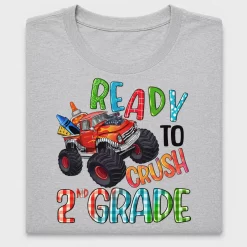 Ready To Crush 2nd Grade Monster Truck DTF Transfer