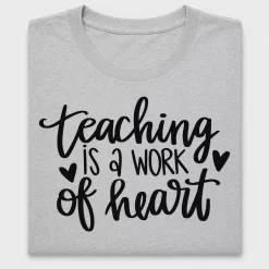 Teaching is a Work of Heart DTF Transfer