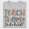 Teach Them To Be Kind DTF Transfer