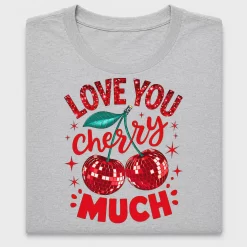 Love You Cherry Much DTF Transfer