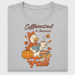 Caffeinated & Chatered Fall Goose DTF Transfer