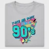 Take Me Back To The 90s DTF Transfer