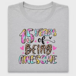 15 Years of Awesome Birthday DTF Transfer