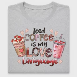 Iced Coffee Love Language DTF Transfer