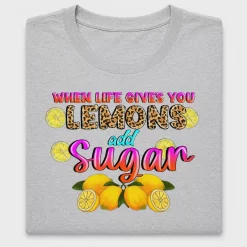 When Life Gives You Lemons DTF Transfer