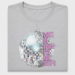 Wake Me When The Ball Drops DTF Transfer