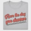 Retro Have The Day You Deserve DTF Transfer