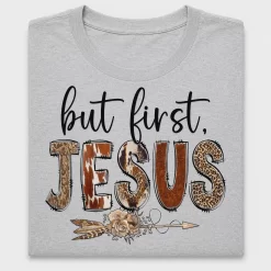 But First Jesus DTF Transfer