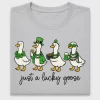 Just A Lucky Goose DTF Transfer