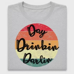 Vintage Day Drinking Darlin DTF Transfer